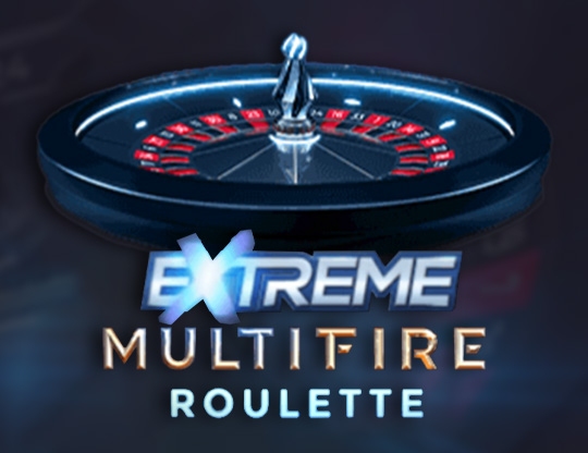 Extreme Multifire Roulette